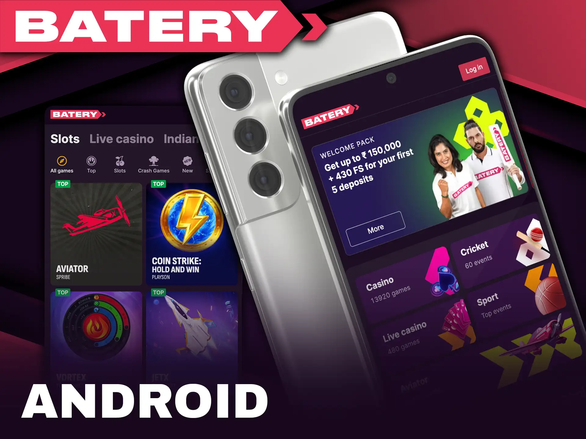 Download the Batery app for Android and start betting today.