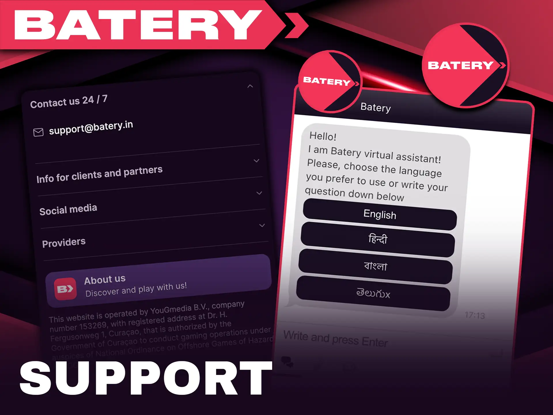 Get help anytime from Batery support service.