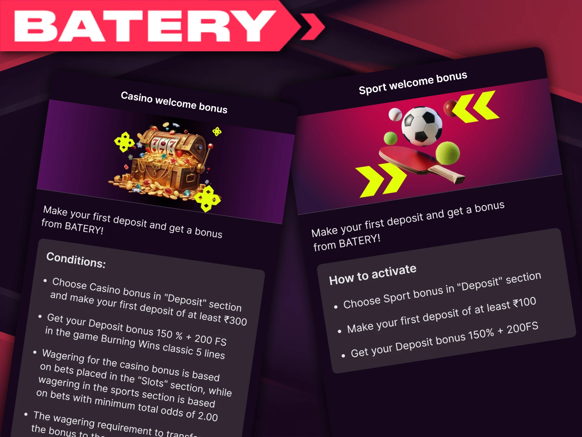 Claim the Batery welcome bonus and start winning today.